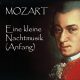 Eine kleine Nachtmusik (Anfang)