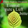Einmal gute Luft bitte