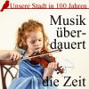 Musik überdauert die Zeit