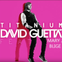 David Guetta - Titanium